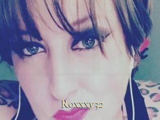 Roxxxy32
