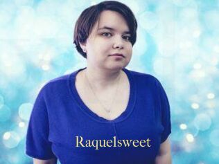 Raquelsweet