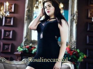 Rosalinecareful