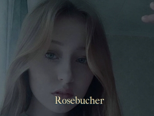 Rosebucher