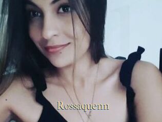 Rossaquenn