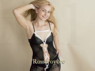 Rosseroycee