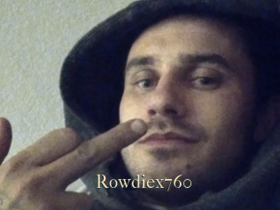 Rowdiex760