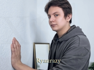 Ryanrazy