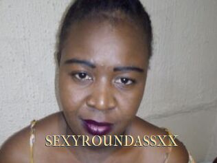 SEXYROUNDASSXX