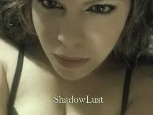 ShadowLust