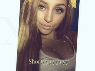 Shortyyyyyyyy