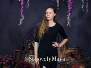 SoLovelyMaya