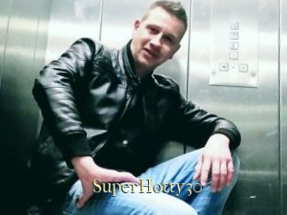 SuperHotty30