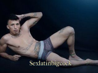Sexlatinbigcock