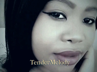 TenderMelody