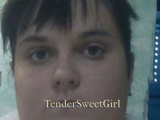 TenderSweetGirl