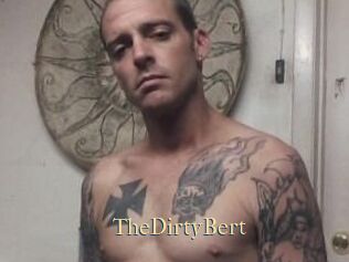 TheDirtyBert