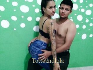 Tottoandlola