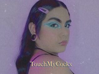 TouchMyCockx