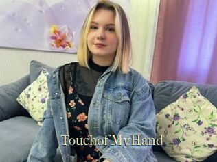TouchofMyHand