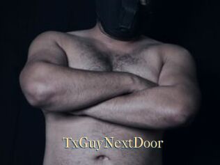 TxGuyNextDoor