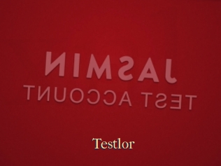 Testlor