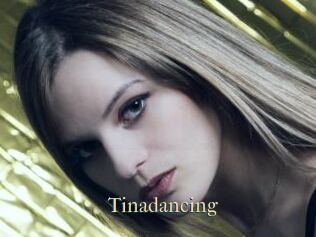 Tinadancing