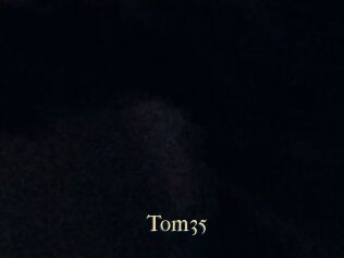 Tom35