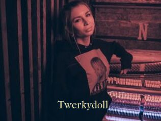 Twerkydoll