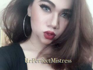 UrPerfectMistress
