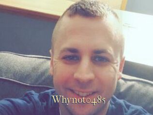Whynot0485