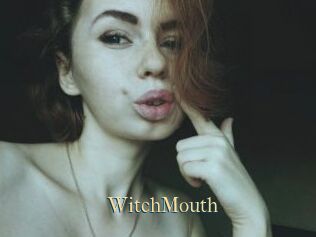 WitchMouth