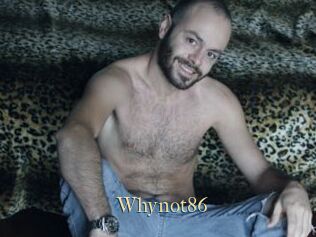 Whynot86