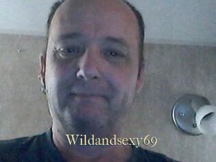 Wildandsexy69