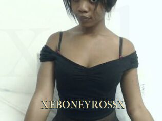 XEBONEYROSSX