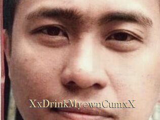 XxDrinkMy0wnCumxX