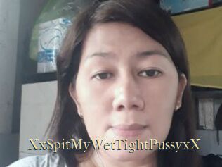 XxSpitMyWetTightPussyxX