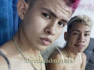 Xbrethandmiguelx