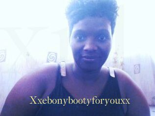Xxebonybootyforyouxx