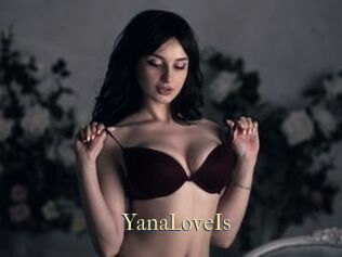 YanaLoveIs