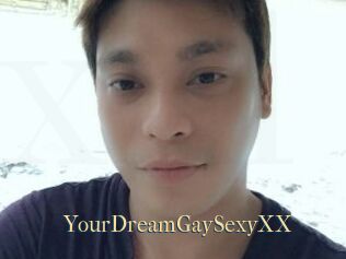 YourDreamGaySexyXX