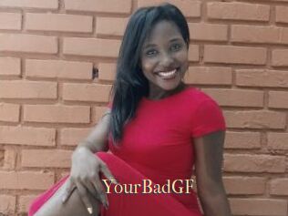 YourBadGF