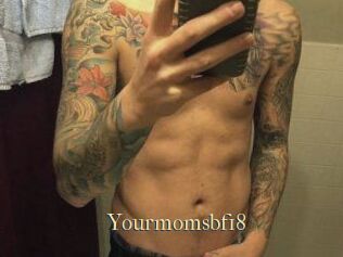 Yourmomsbf18