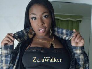 ZaraWalker