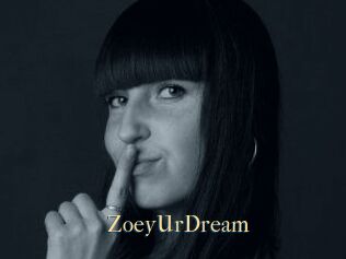 ZoeyUrDream