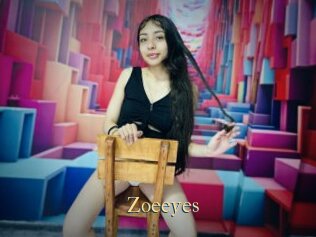 Zoeeyes